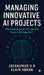 Managing Innovative AI Projects: The Imperative for AI - Specific Project Management by Jayakumar K R