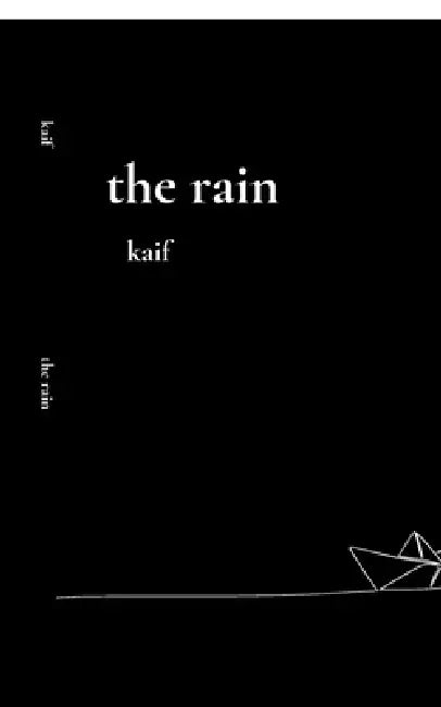 The rain by Kaif