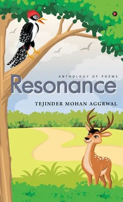 Resonance: Anthology of Poems by Tejinder Mohan Aggrwal