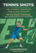 Tennis Shot: Second Edition by Juan Bracho