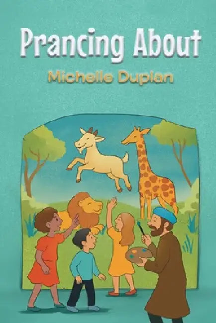 Prancing About by Michelle Duplan