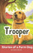 Trooper: Stories of a Farm Dog by Sarah Garrett