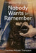 Nobody Wants to Remember by Courtney McLean Thompson