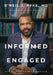 Informed and Engaged: Our Journey To Better Health by O'Neil J. Pyke
