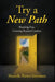 Try A New Path: Breaking Free, Growing Beyond Comfort by Shanelle Porter-Simmons