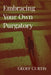 Embracing Your Own Purgatory by Geoff Curtis