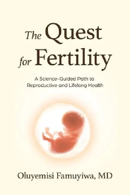 The Quest for Fertility by Oluyemisi Famuyiwa