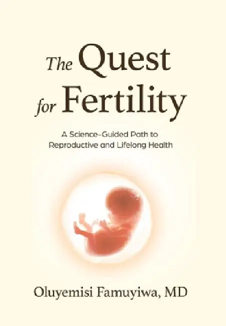 The Quest for Fertility by Oluyemisi Famuyiwa