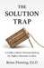 The Solution Trap: A Guide to Better Decision-Making for Higher Education Leaders by Brian Fleming