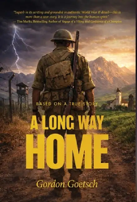 A Long Way Home: A Memoir by Gordon Goetsch
