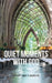 Quiet Moments with God by Kerry Ann Lindberg