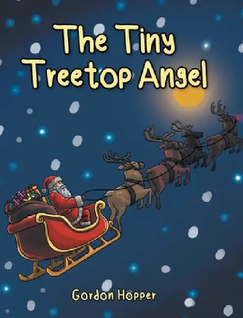 The Tiny Treetop Angel by Gordon Hopper