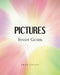 PICTURES Study Guide by Brad Young