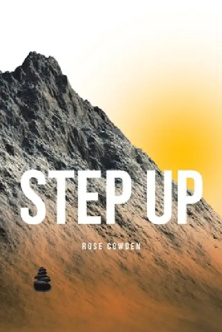 Step Up by Rose Cowden