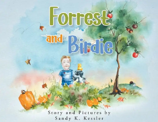 Forrest and Birdie by Sandy K. Kessler