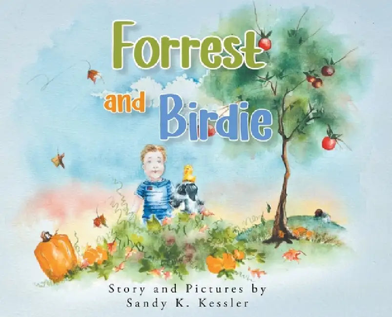 Forrest and Birdie by Sandy K. Kessler