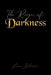 The Reign of Darkness by Eric Johnson