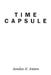 Time Capsule by Sandra K. Moore
