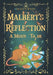 Malbert's Reflection: A Mouse Tail by Marty Wade
