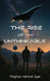 The Rise of the Unthinkable by Raghav Venkat Iyer