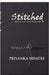 Stitched: Stitched, never whole, always held by Priyanka Mhatre