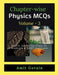 Chapter-wise Physics MCQs Volume - 3: Highly Useful for Class XI Students & NEET Aspirants by Amit Gorain