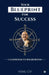 Your Blueprint For Success: Classroom to Boardroom by Venu CV