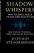 Shadow Whispers: Why Silence Fuels Fraud and Deception: True Stories of Silence, Trust, and Digital Deception by Jyothish Attoor Menon