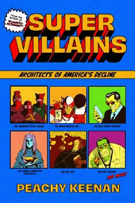 Supervillains by Peachy Keenan