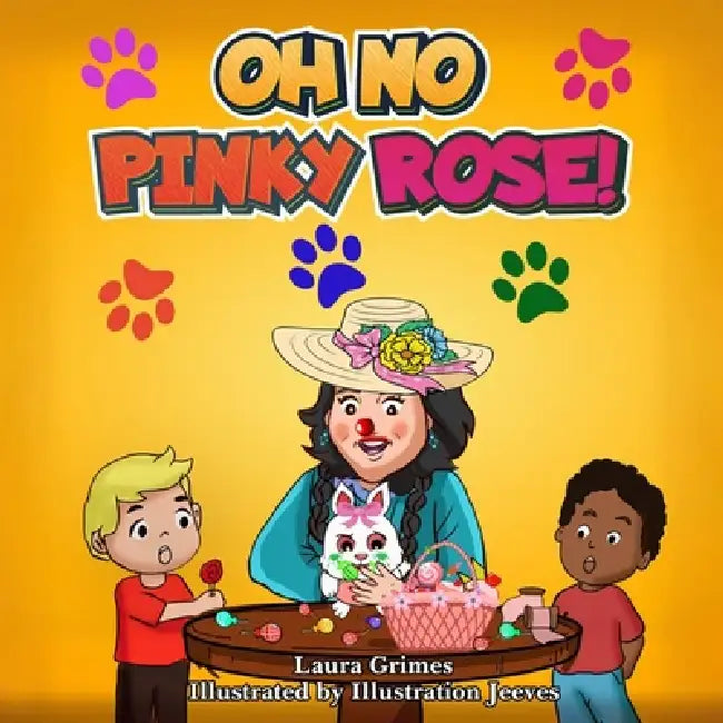 Oh No Pinky Rose! by Laura Grimes