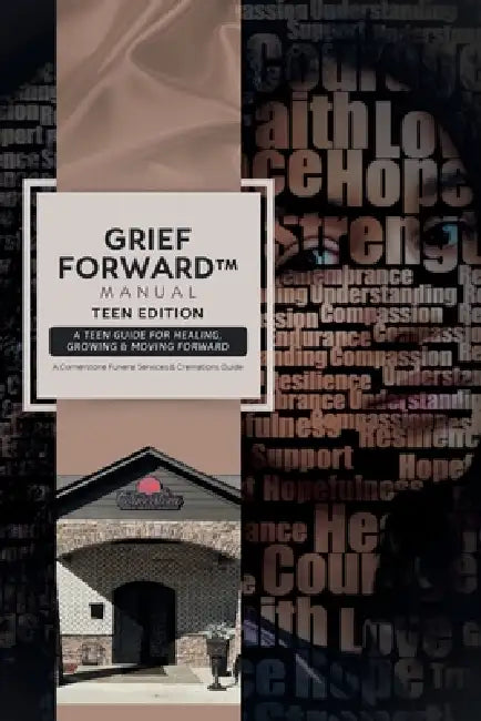 Grief Forward, A Teen Guide for Healing, Growing & Moving Forward by Jr. Buggs Bernard C.