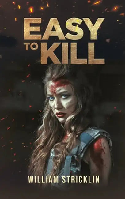 Easy To Kill by Williamq= Stricklin