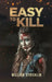 Easy To Kill by Williamq= Stricklin