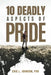 10 Deadly Aspects of Pride by Eric L. Johnson