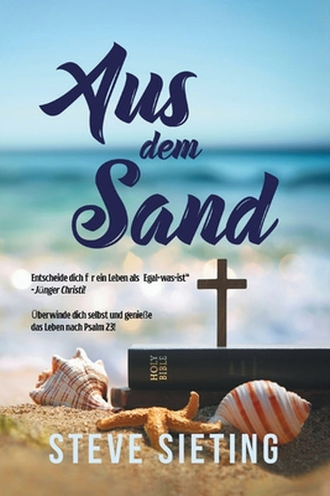 From Out of the Sand (German Edition) by Steve Sieting