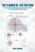 The Flower of Life Pattern: The Sacred Vesica Piscis Reveals the Anatomy of the Flower of Life Pattern and a Discovery Within It by Brent Crowder