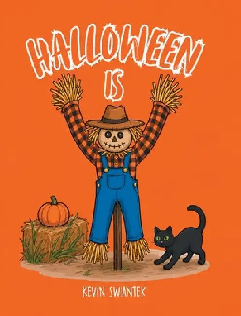 Halloween Is by Kevin Swiantek