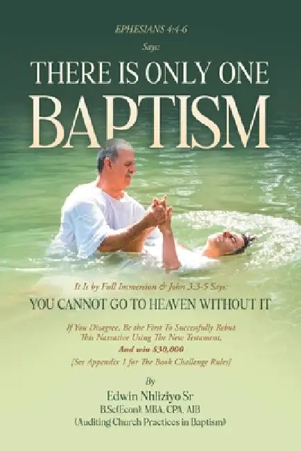 There Is Only One BAPTISM by Edwin P. Nhliziyo
