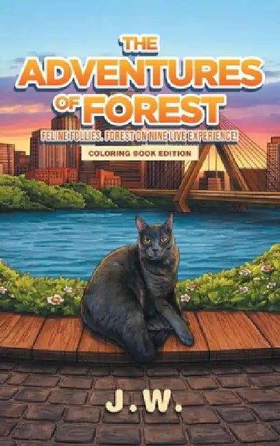 The Adventures of Forest by Jonathan Winchell