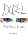 Duel Reflection by Tom Keck