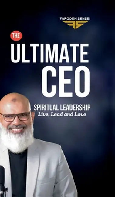 The Ultimate CEO by Farookh Sensei