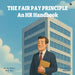 The Fair Pay Principle: An HR Handbook by Phinsy Bailey, Besy Reji