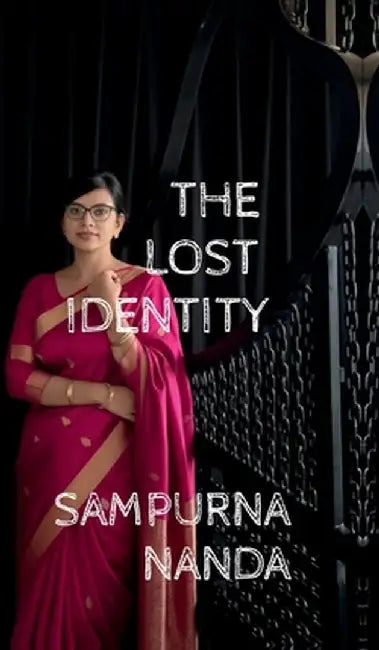 The Lost Identity by Sampurna Nanda
