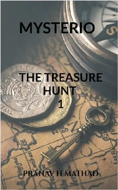 Mysterio the Treasure Hunt 1 by Pranav H Mathad