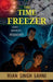 The Time Freezer: Code? Device? Person? by Rian Singh Sahni
