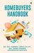 Homebuyers Handbook by Harshul Savla, Darsh Dharod, Amaanuddin Siddique