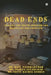 Dead Ends: Tracing the truth through the silence of the unsolved by Dr Raju Nandhakumar