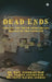 Dead Ends: Tracing the truth through the silence of the unsolved by Dr Raju Nandhakumar