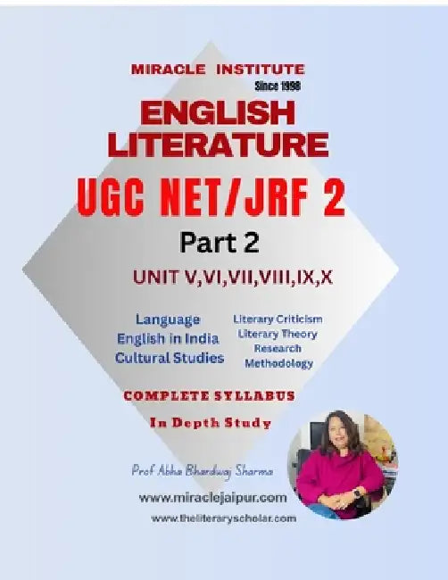 English Literature UGC NET JRF 2: Part 2 Units V VI VII VIII IX X by Abha Bhardwaj Sharma
