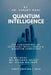 Quantum Intelligence by Dr Sanjay Agal